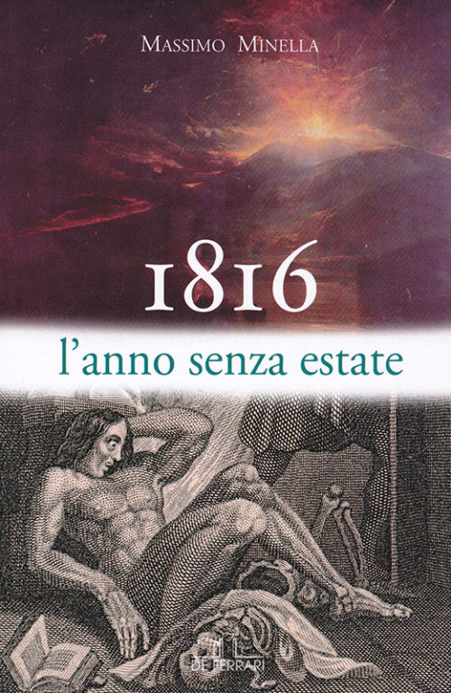 Massimo Minella 1816 l'anno senza estate De Ferrari Editore